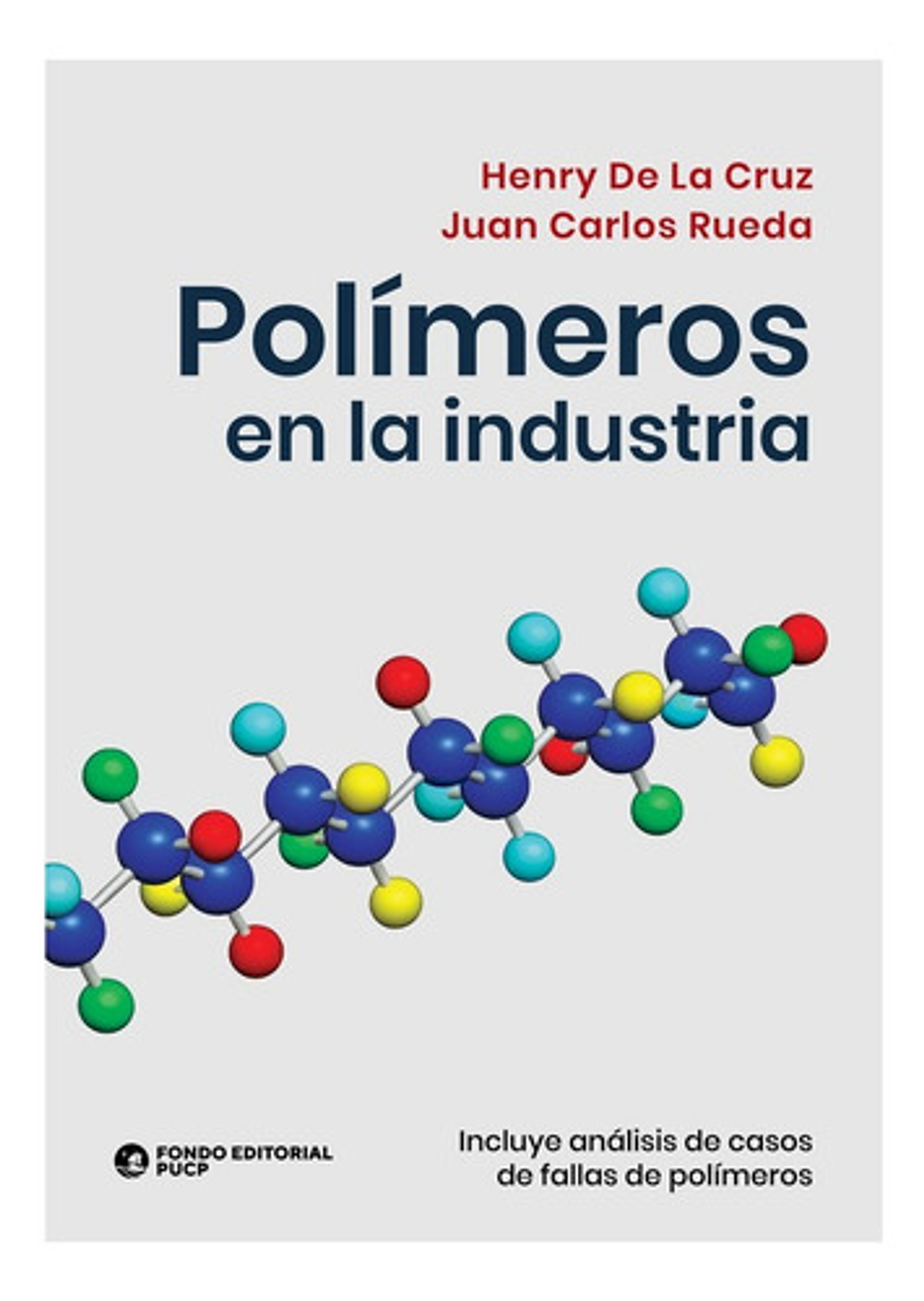 Polímeros En La Industria - Henry De La Cruz Pucp 1