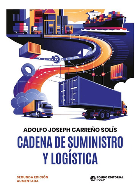 Cadena De Suministro Y Logística - Adolfo Joseph Carreño