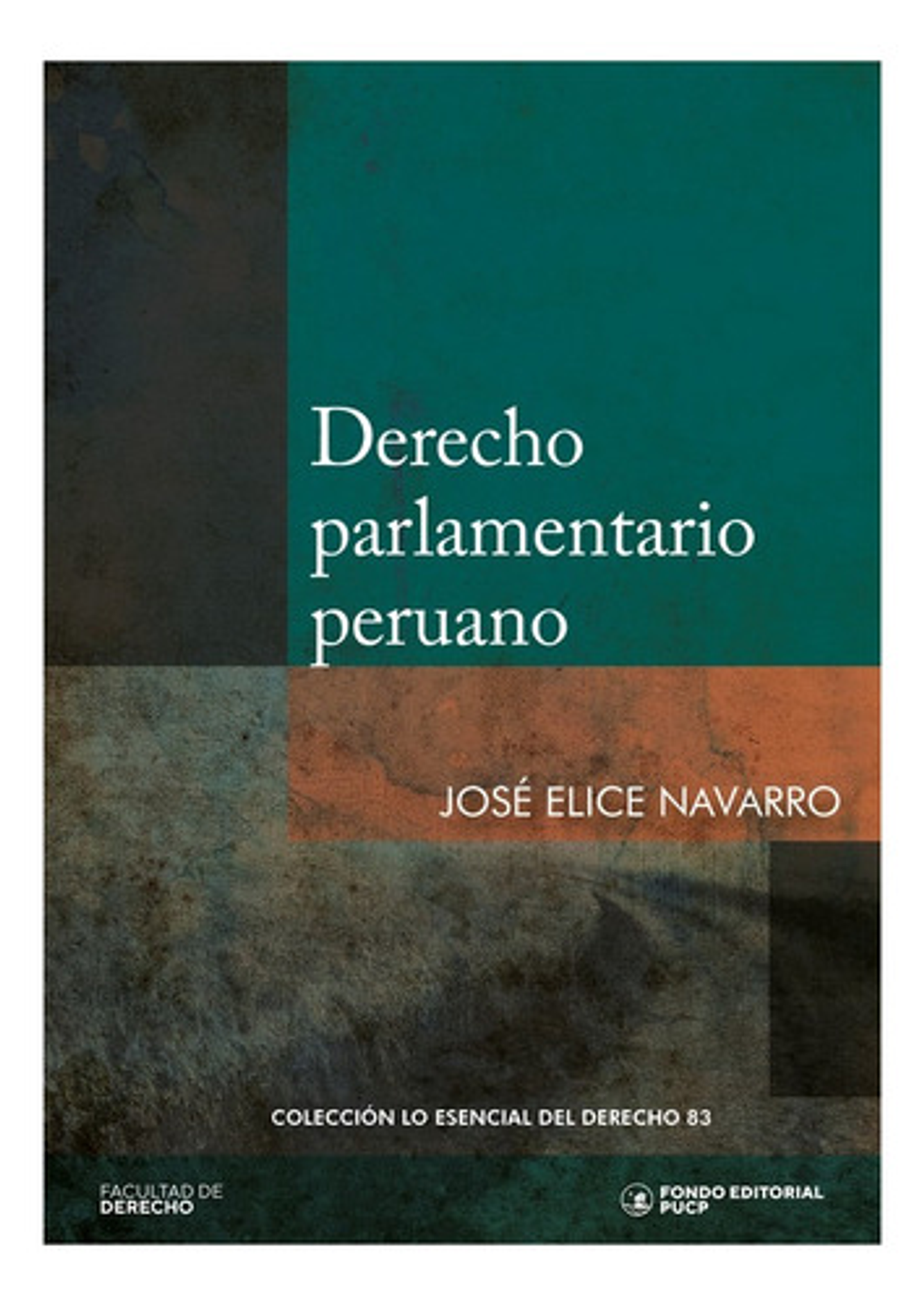 Derecho Parlamentario Peruano - José Elice Navarro 1