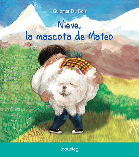 Nieve, La Mascota De Mateo - Guiomar Du Bois