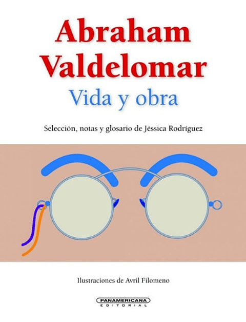 Libro Abraham Valdelomar: Vida Y Obra, De Jéssica Rodríguez. Editorial Panamericana, Tapa Blanda