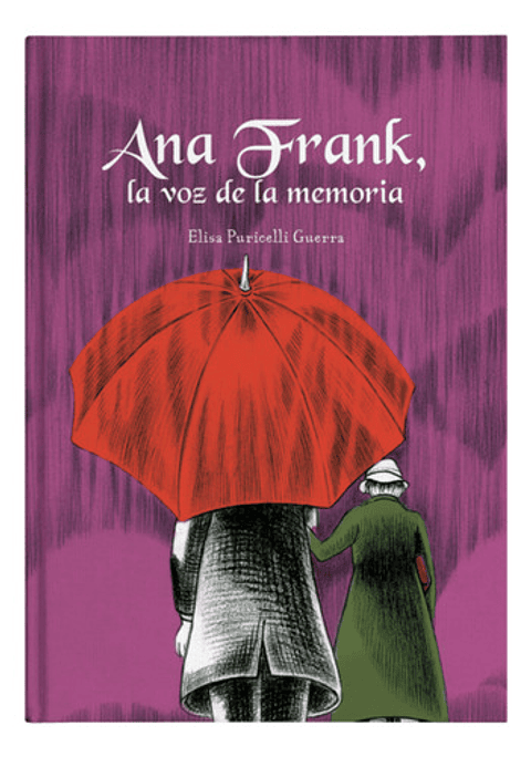Ana Frank: La Voz De La Memoria - Puricelli Guerra Tapa Dura