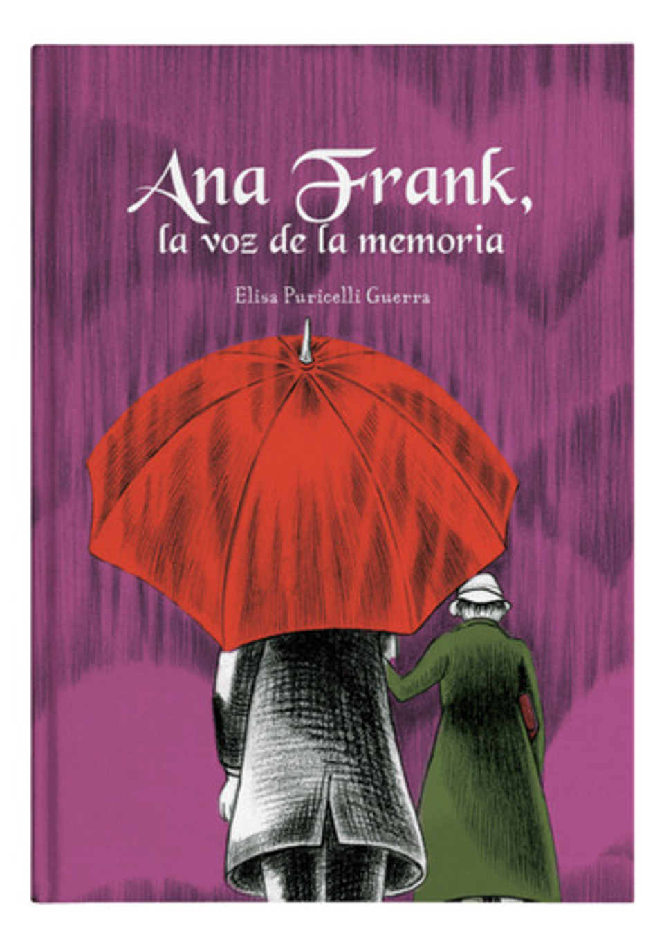 Ana Frank: La Voz De La Memoria - Puricelli Guerra Tapa Dura 1