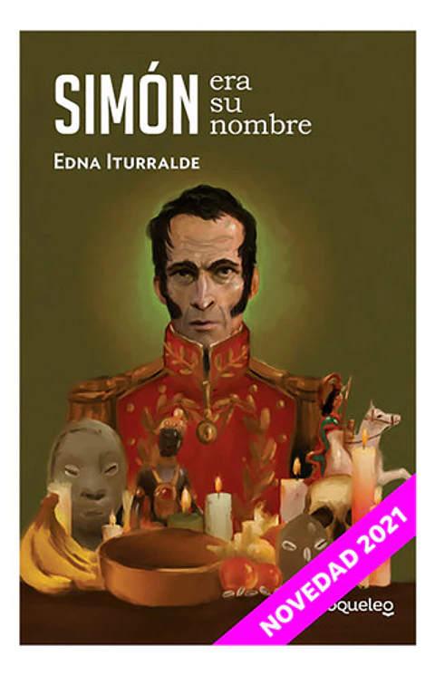 Libro Simon Era Su Nombre, De Iturralde, Edna. Editorial Loqueleo, Tapa Blanda