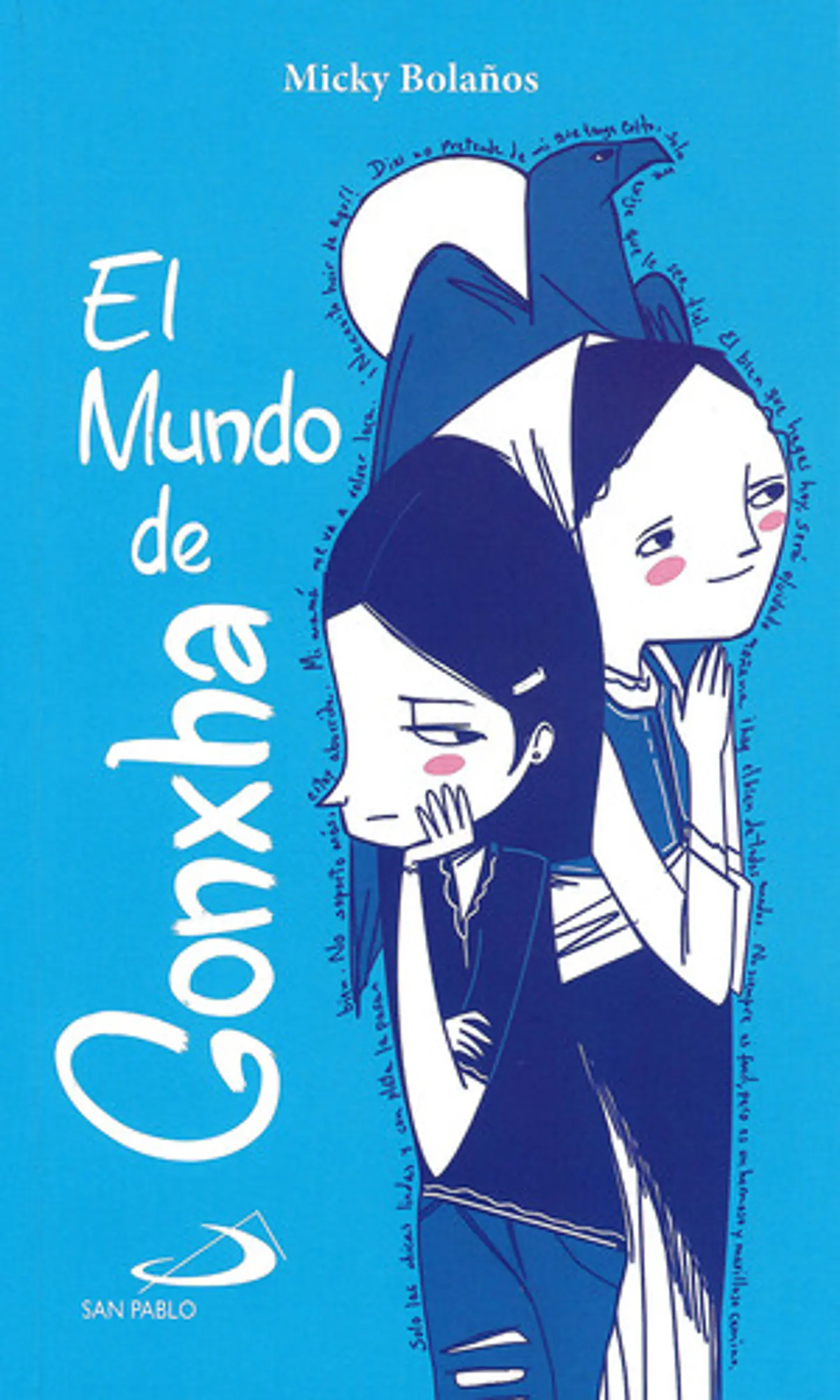 El Mundo De Gonxha - Micky Bolaños - San Pablo 1