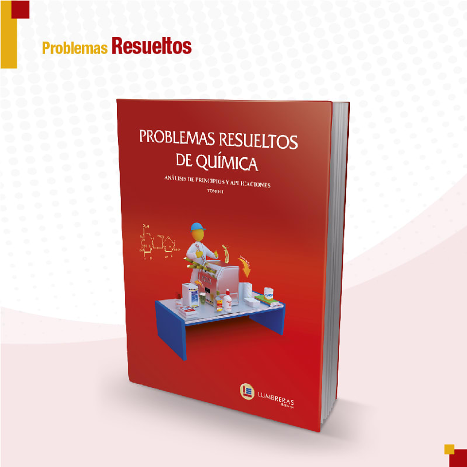 Química Vol. II - Problemas Resueltos: análisis de principios y aplicaciones. 1