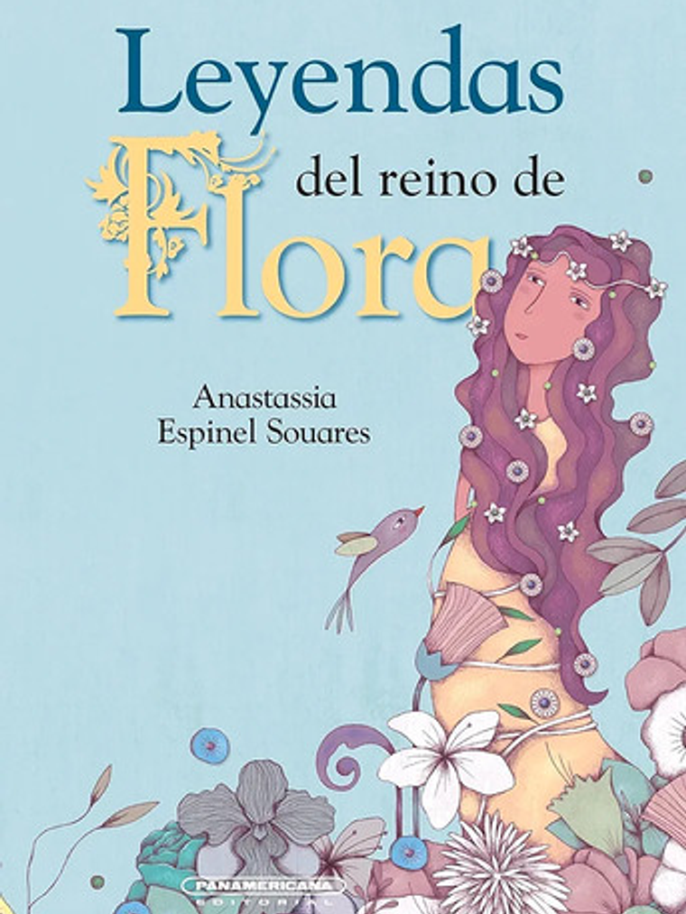 Leyendas Del Reino De Flora - Anastassia Espinel Tapa Dura 2