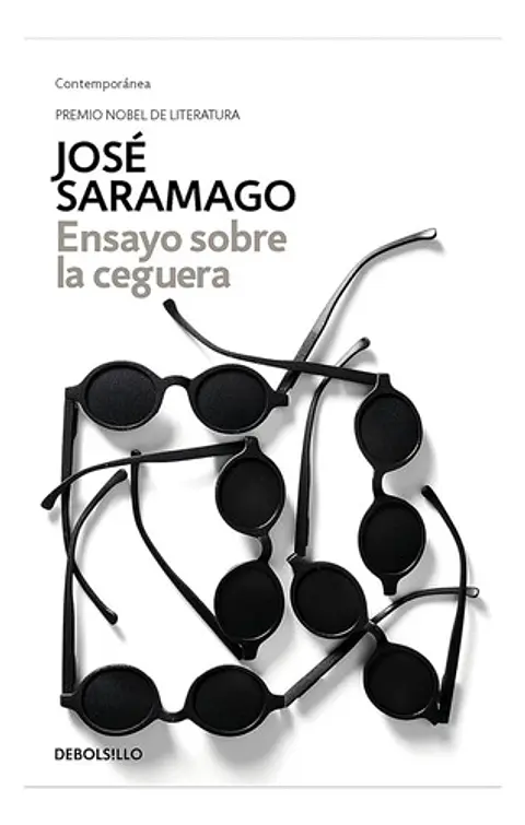 Ensayo Sobre La Ceguera - José Saramago