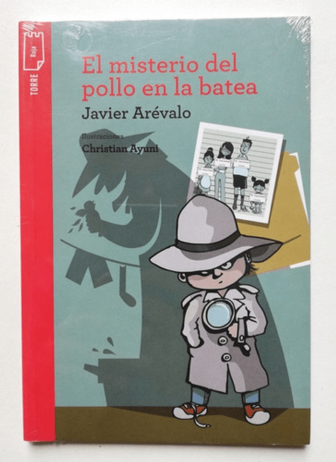 Libro El Misterio Del Pollo En La Batea, De Javier Arévalo. Editorial Norma, Tapa Dura