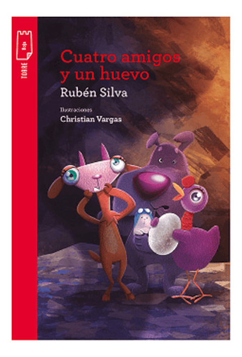 Libro Cuatro Amigos Y Un Huevo, De Silva Pretel, Ruben. Editorial Norma, Tapa Blanda