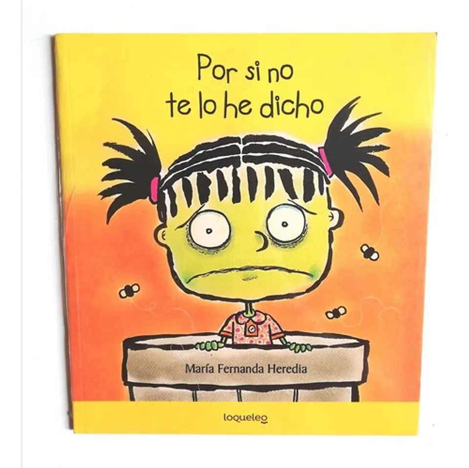 Libro Por Si No Te Lo He Dicho, De María Fernanda Heredia. Editorial Santillana, Tapa Blanda 1