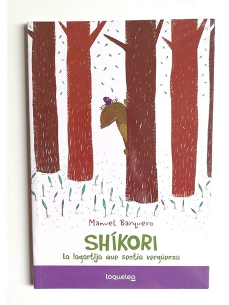 Libro Shíkori. La Lagartija Que Sentía Vergüenza, De Manuel Barquero. Editorial Santillana 1