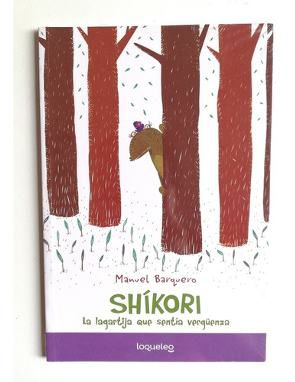 Libro Shíkori. La Lagartija Que Sentía Vergüenza, De Manuel Barquero. Editorial Santillana 1