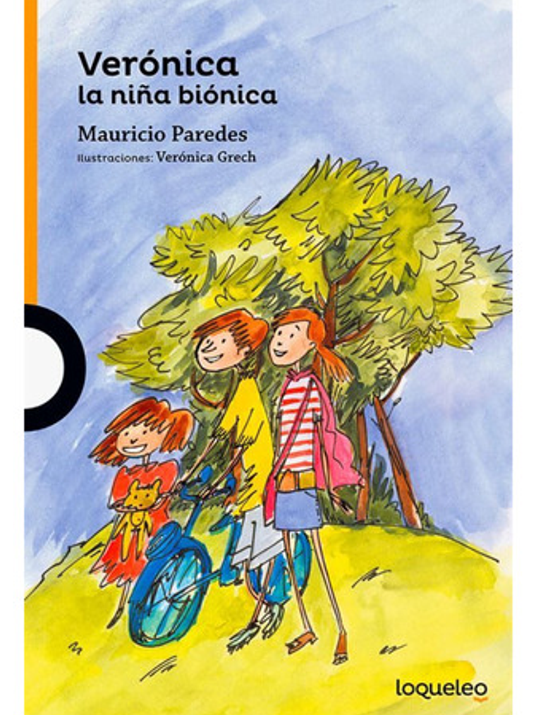 Veronica La Niña Bionica / Mauricio Paredes 1
