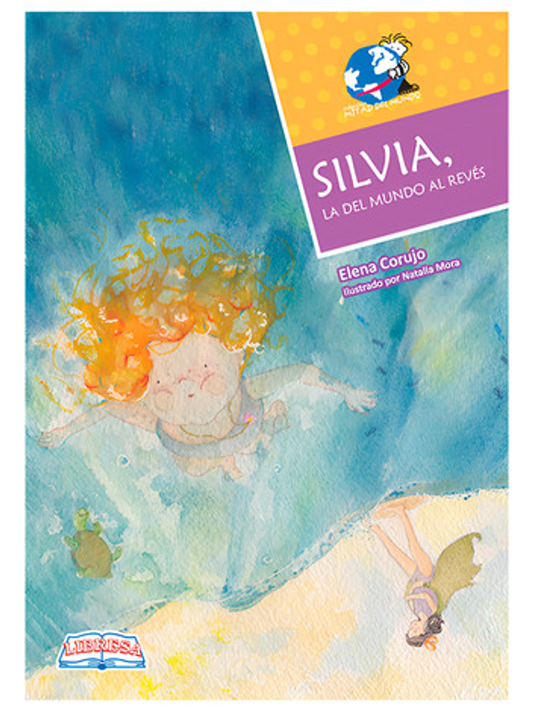 Silvia La Del Mundo Al Revés - Libresa (físico) 1