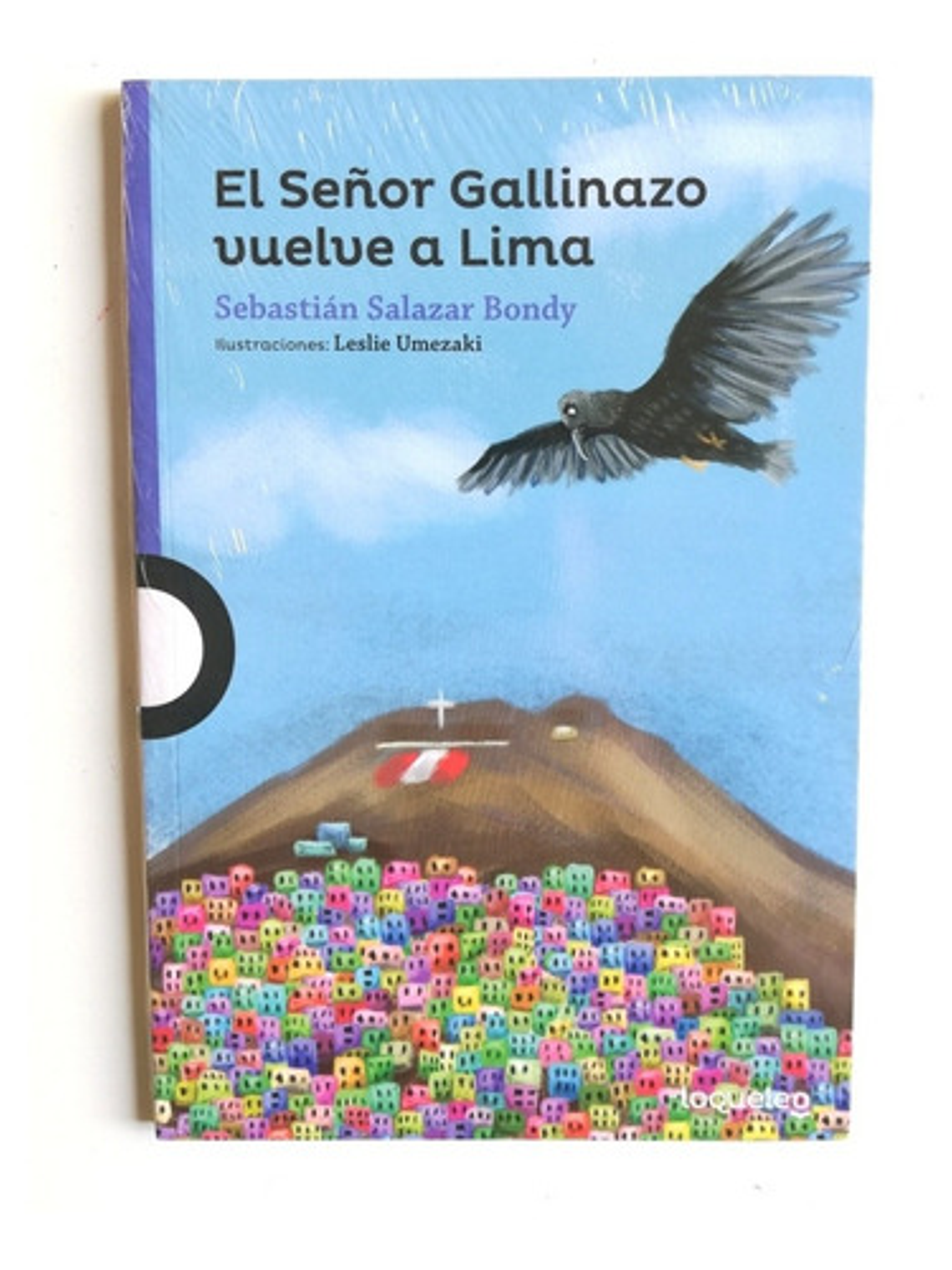 Libro El Señor Gallinazo Vuelve A Lima, De Sebastián Salazar Bondy. Editorial Santillana 1