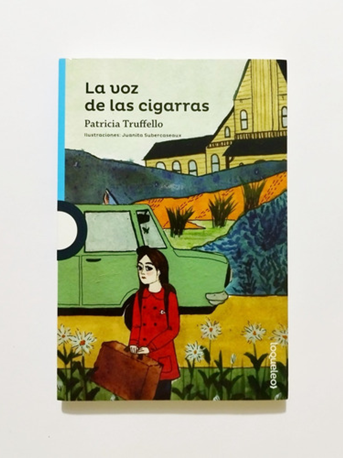 La Voz De Las Cigarras, De Patricia Truffello., Vol. 1. Editorial Santillana, Tapa Blanda En Español 1