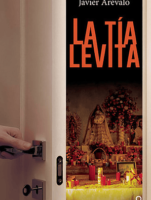 La Tía Levita - Javier Arévalo Piedra (loqueleo)