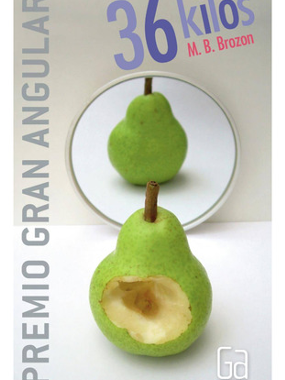 36 Kilos - M.b. Bronzon - Sm - Tapa Blanda - Español 1