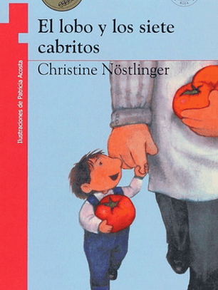 Libro El Lobo Y Los Siete Cabritos, De Christine Nöstlinger. Editorial Norma, Tapa Blanda