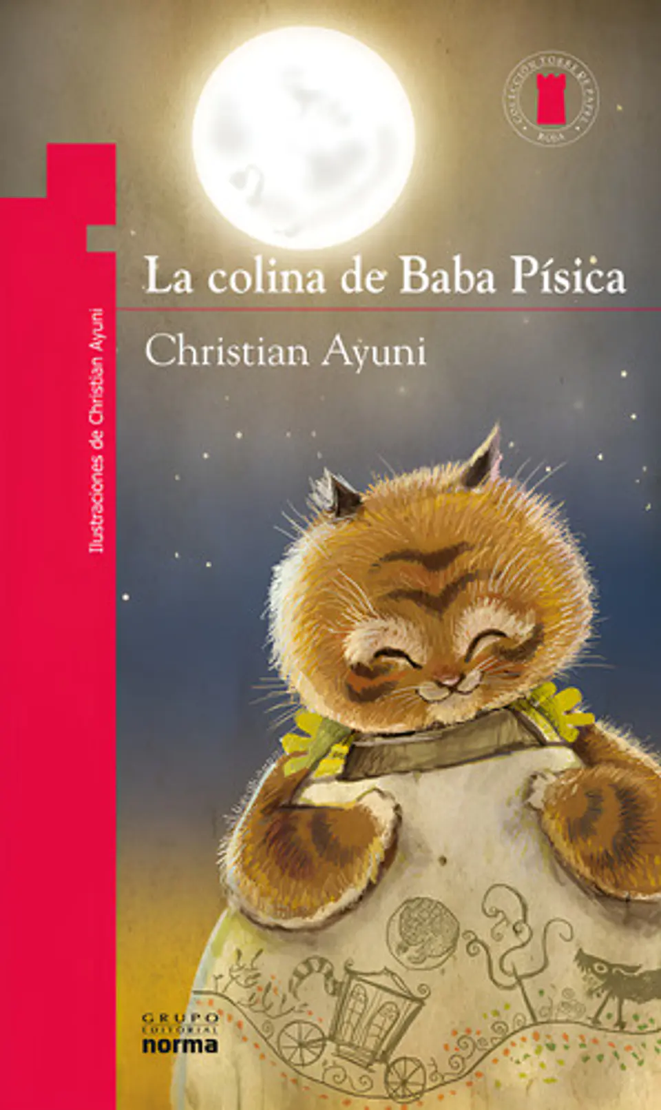 La Colina De Baba Pisica - Libro Físico Norma 1