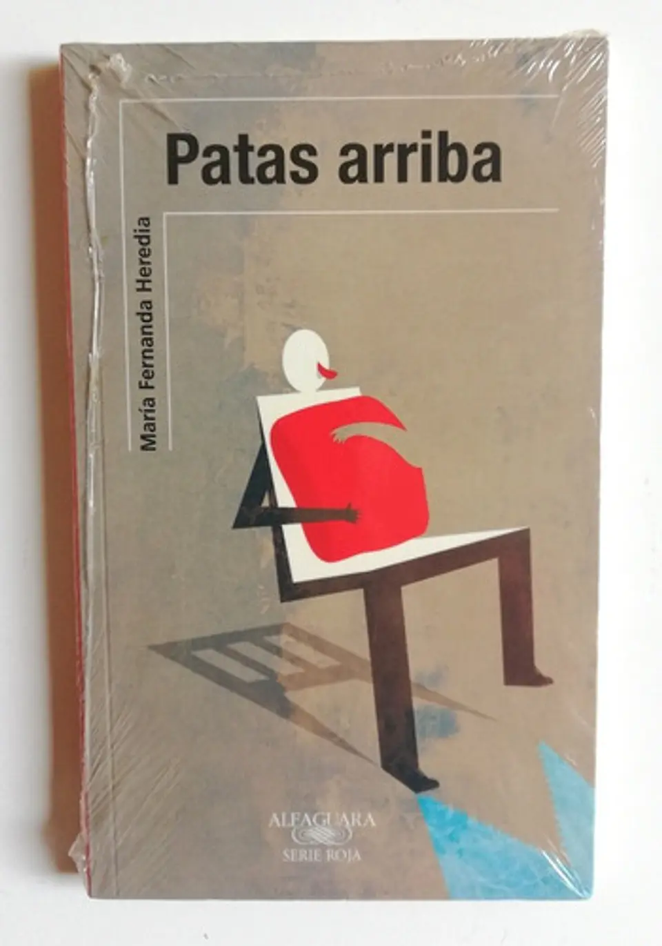 Patas Arriba, De María Fernanda Heredia. Editorial Loqueleo, Tapa Blanda En Español 1