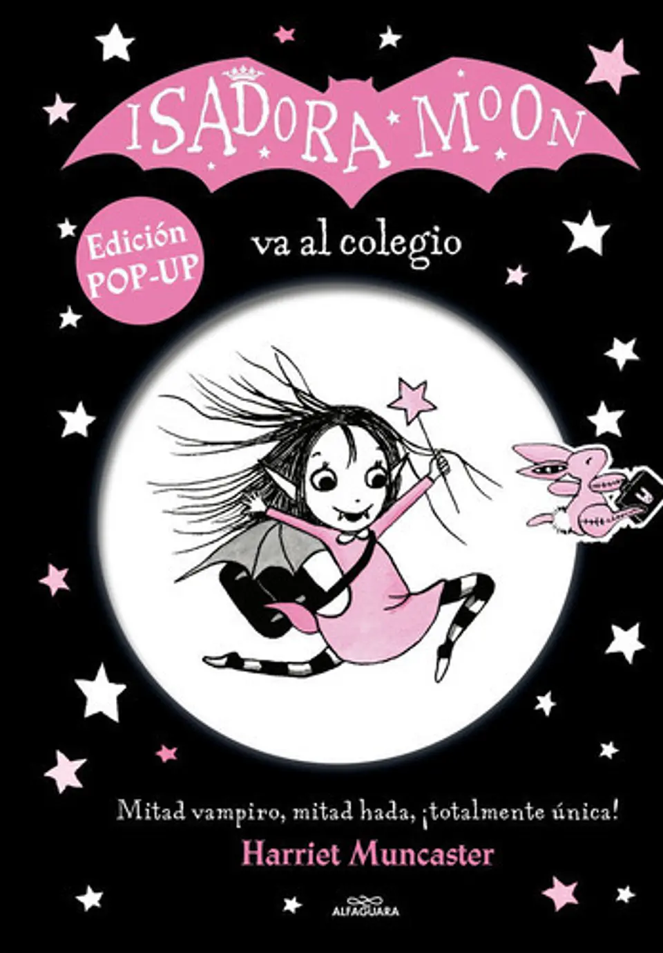 Isadora Moon Va Al Colegio Edicion Pop Up, De Muncaster,harriet. Editorial Alfaguara, Tapa Dura En Español 1