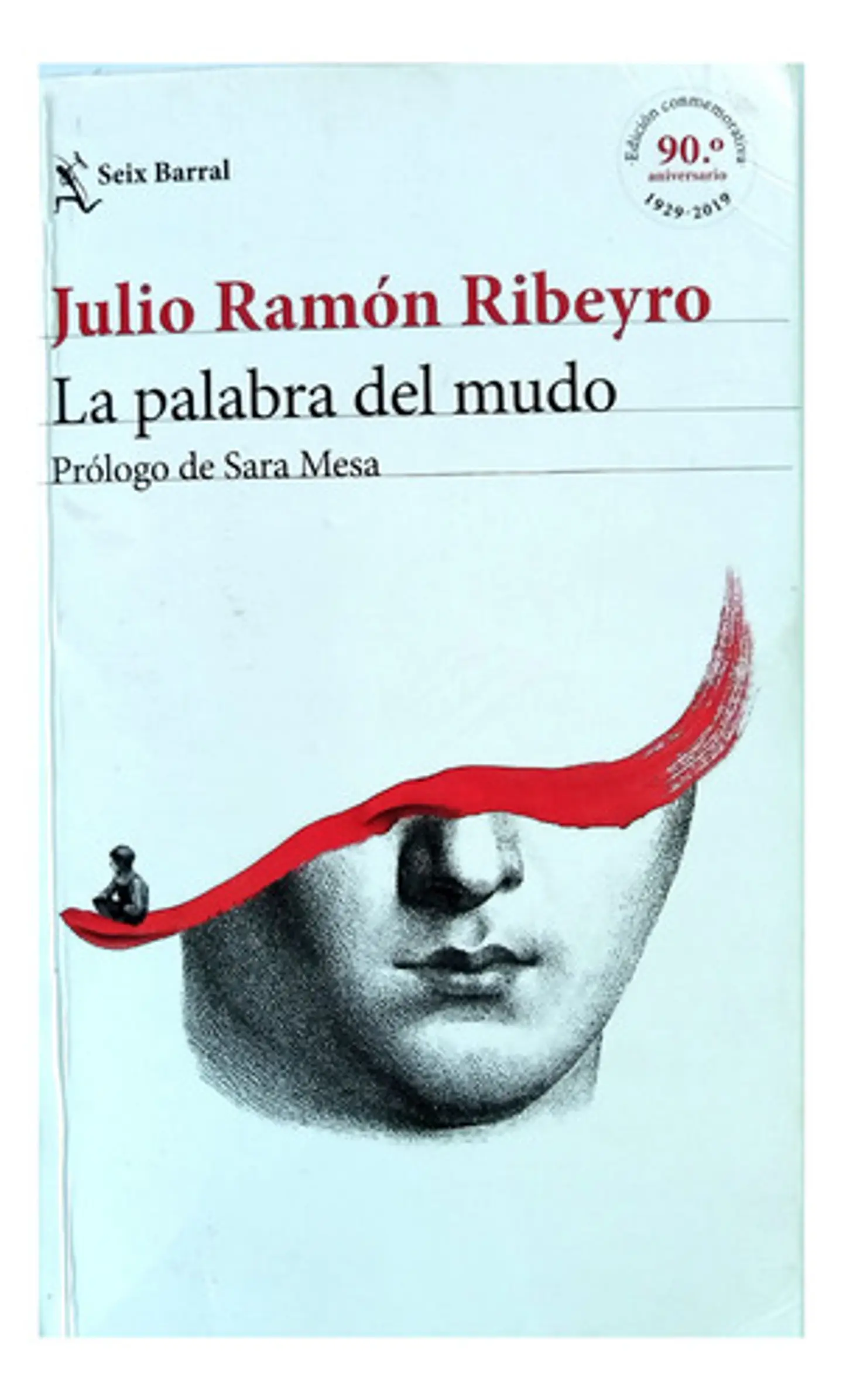 La Palabra Del Mudo, Julio Ramón Ribeyro - Seix Barral 1