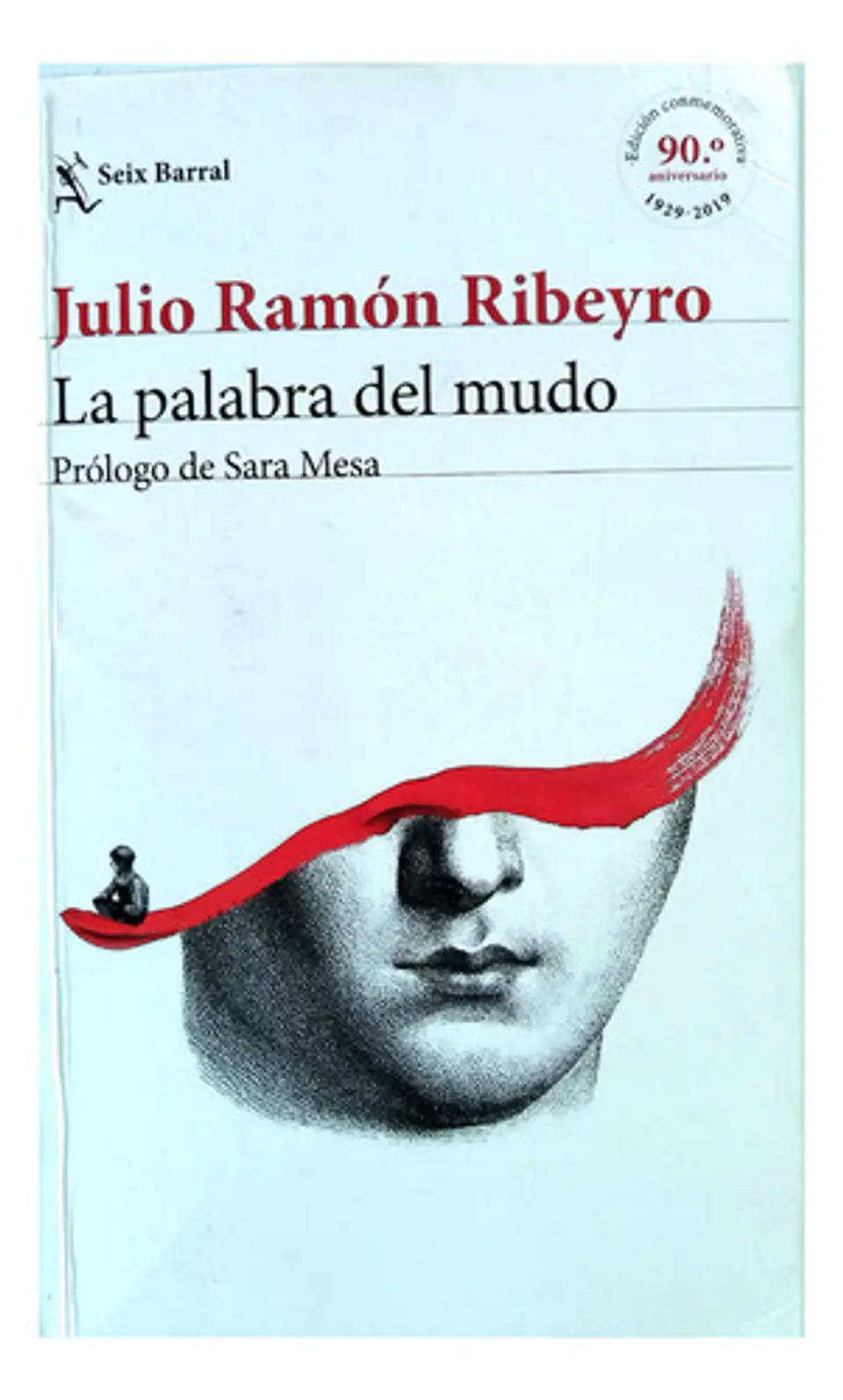 La Palabra Del Mudo, Julio Ramón Ribeyro - Seix Barral 1