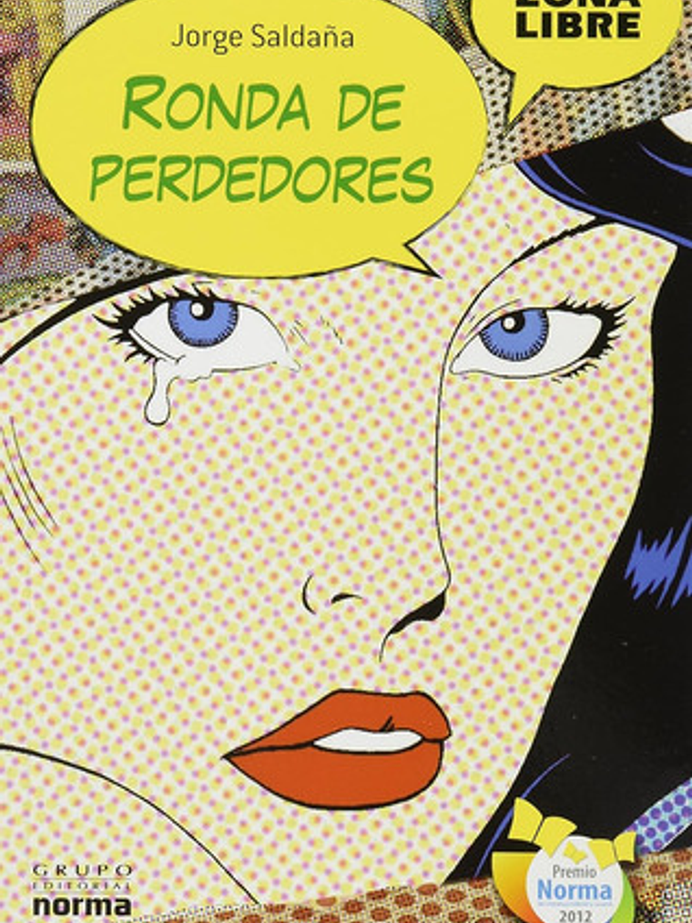Ronda De Perdedores - Saldaña, Jorge Luis 1