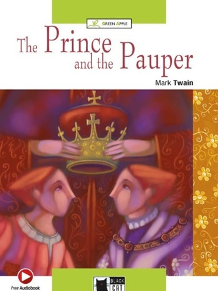 Libro The Prince And The Pauper - Green Apple A2 - Mark Twain, De Twain, Mark. Editorial Vicens Vives/black Cat, Tapa Blanda, En Inglés Internacional 1