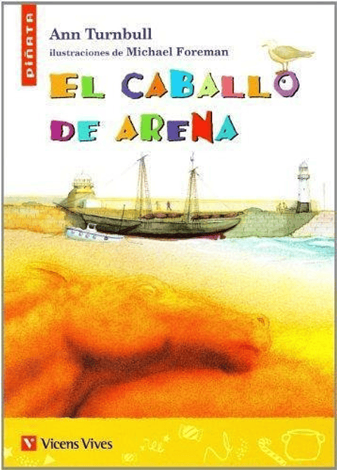 Caballo De Arena, El, De Turnbull, Ann. Editorial Vicens Vives En Español