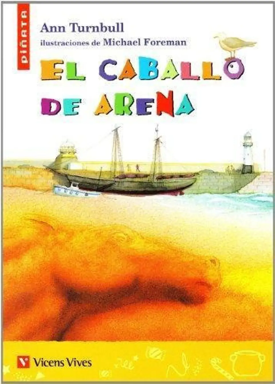 Caballo De Arena, El, De Turnbull, Ann. Editorial Vicens Vives En Español 1
