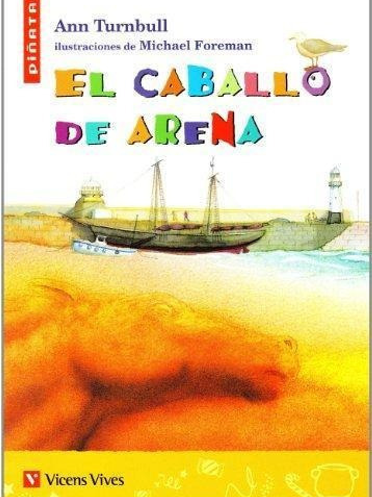 Caballo De Arena, El, De Turnbull, Ann. Editorial Vicens Vives En Español 1