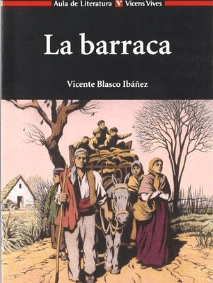 La Barraca - Ibañez - Aula De Literatura - Vicens Vives