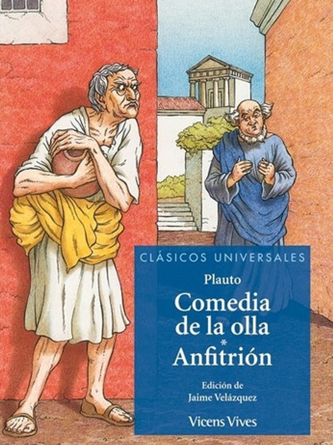 Comedia De La Olla - Anfitrion - Clasicos Universales 1