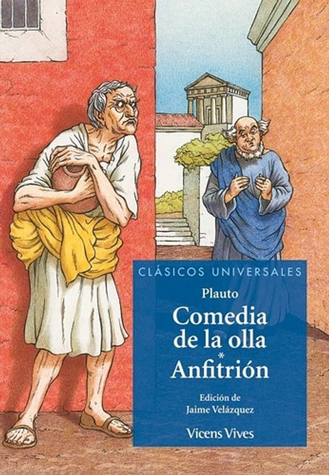 Comedia De La Olla - Anfitrion - Clasicos Universales