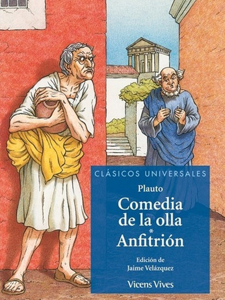 Comedia De La Olla - Anfitrion - Clasicos Universales 1