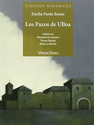Los Pazos De Ulloa - Emilia Pardo, Ed. Vicens Vives