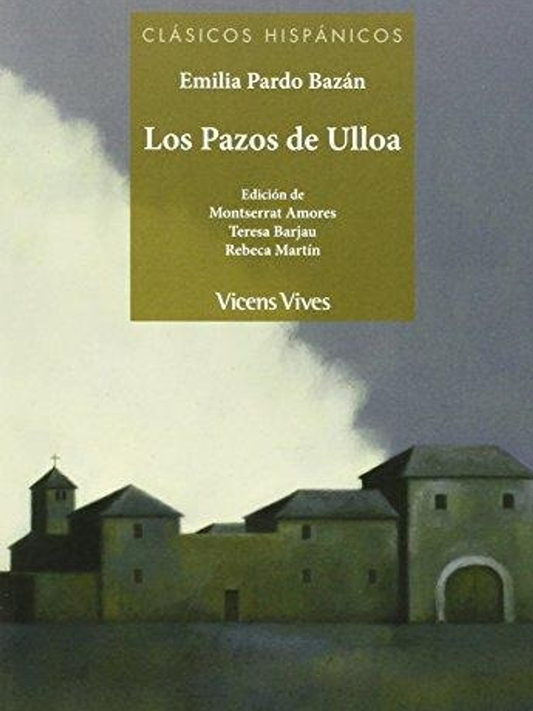 Los Pazos De Ulloa - Emilia Pardo, Ed. Vicens Vives 1