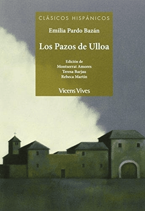Los Pazos De Ulloa - Emilia Pardo, Ed. Vicens Vives