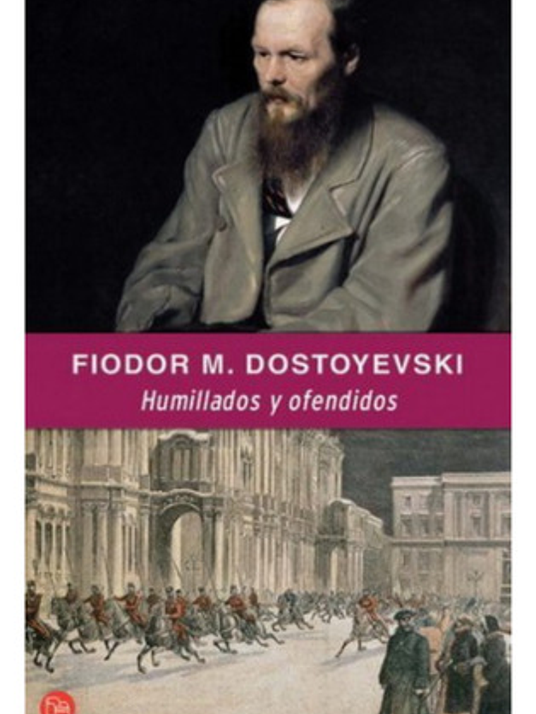 Humillados Y Ofendidos - Dostoyevski, Fiodor 2