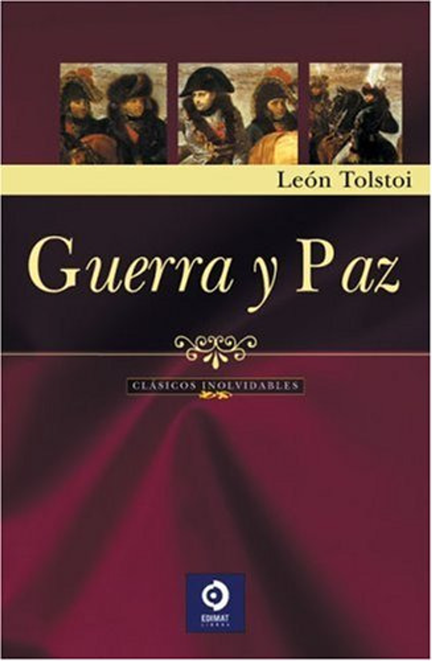 Guerra Y Paz - León Tolstoi, Edimat, Tapa Dura 2