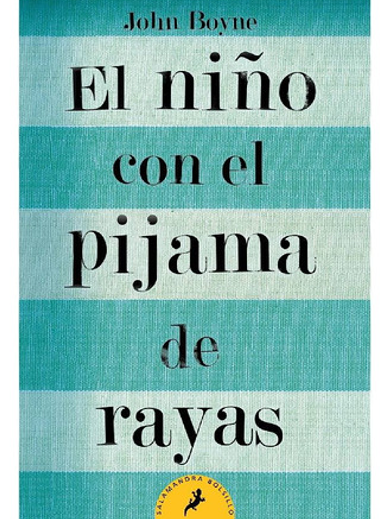 El Niño Con El Pijama De Rayas - John Boyne [original] 3