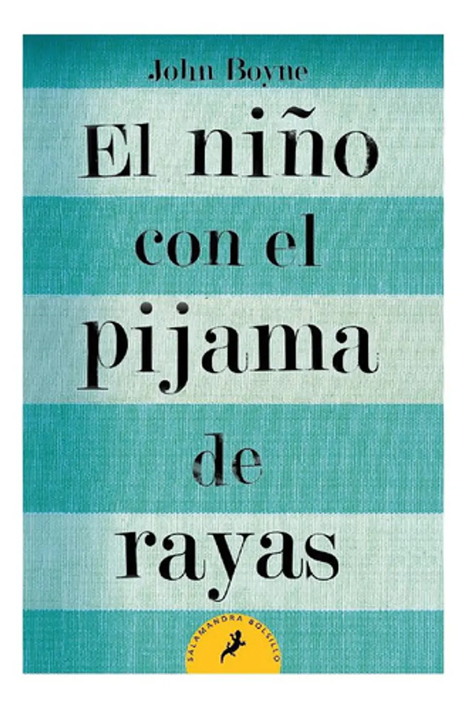 El Niño Con El Pijama De Rayas - John Boyne [original] 3
