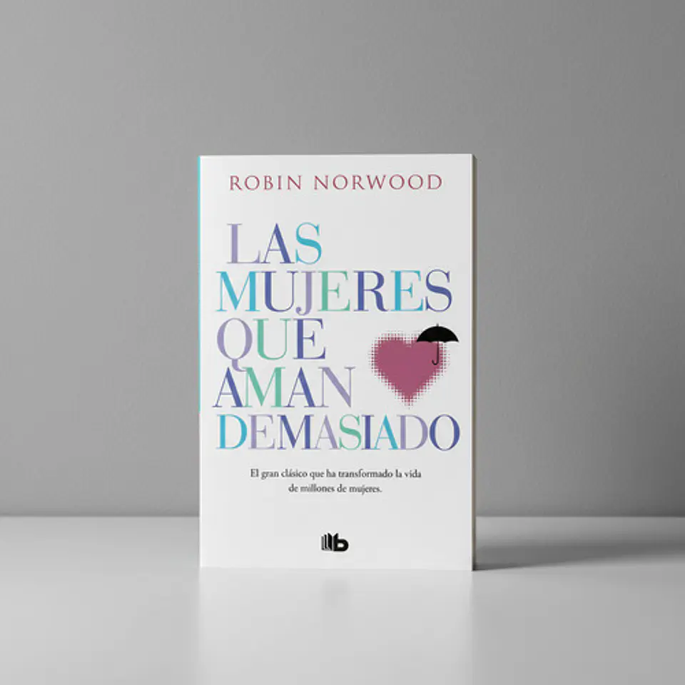 Las Mujeres Que Aman Demasiado - Robin Norwood [original] 1