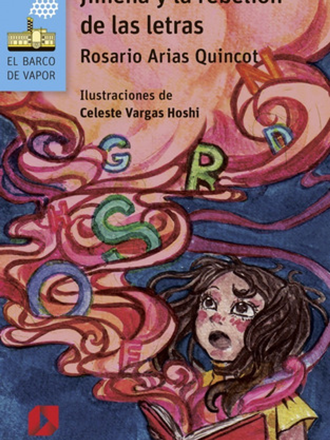 Libro Jimena Y La Rebelión De Las Letras, De Rosario Arias Quincot. Editorial Ediciones Sm, Tapa Blanda (2020) 1