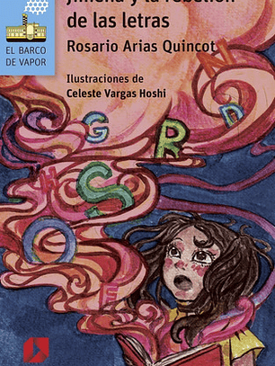 Libro Jimena Y La Rebelión De Las Letras, De Rosario Arias Quincot. Editorial Ediciones Sm, Tapa Blanda (2020)