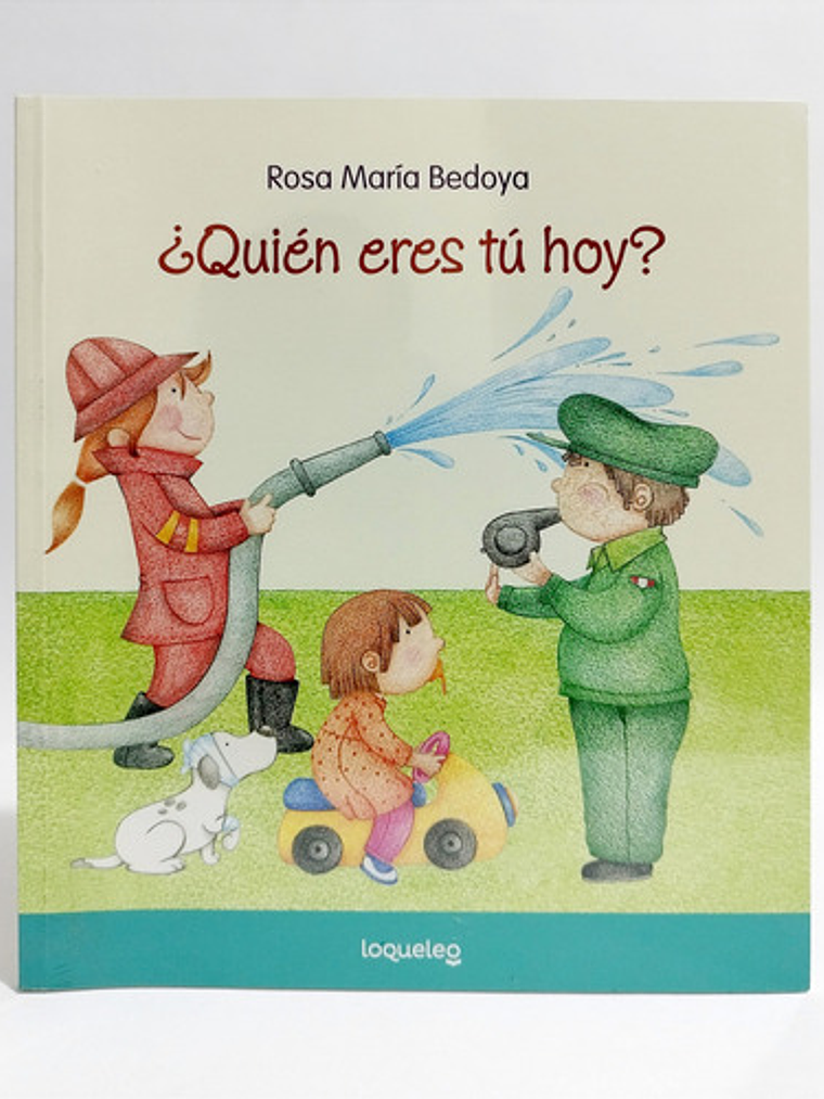 ¿quién Eres Tú Hoy?, De Rosa María Bedoya. Editorial Santillana / Loqueleo, Tapa Blanda En Español 1