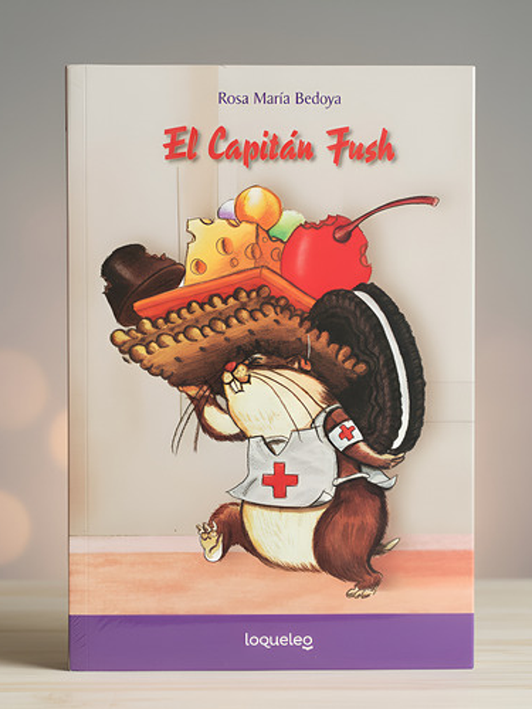 El Capitán Fush - Rosa Maria Bedoya 1